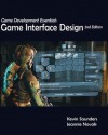 Game Development Essentials: Game Interface Design - Kevin Saunders, Jeannie Novak, Peter Saunders