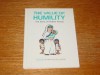 The Value of Humility: The Story of Mother Teresa - Ann Donegan Johnson, Steve Pileggi