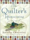 The Quilter's Homecoming - Jennifer Chiaverini