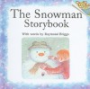 The Snowman Storybook - Raymond Briggs