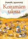 Koiramäen talossa - Mauri Kunnas