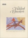 Waldorf Education: A Family Guide - Mary Beth Rapisardo, Pamela J. Fenner, Karen L. Rivers