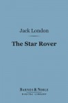 The Star Rover - Jack London