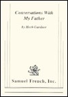 Conversations With My Father - Herb Gardner, Herb Gerdner