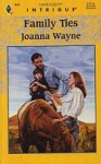 Family Ties - Joanna Wayne