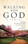 Walking with God, a Series - Barbara Butler