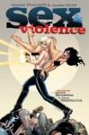 Sex And Violence: Vol. 1 - Jimmy Palmiotti, Justin Gray, Juan Santacruz, Jimmy Broxton