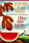 Leaving Cold Sassy: The Unfinished Sequel to Cold Sassy Tree - Olive Ann Burns, Katrina Kenison