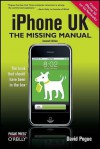 Iphone UK: The Missing Manual - David Pogue