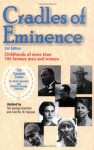 Cradles of Eminence: Childhoods of More Than 700 Famous Men and Women - Victor Goertzel, Mildred George Goertzel, Ted George Goertzel