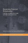 Governing Financial Globalisation - Andrew Baker