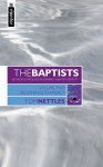 Baptists: Beginnings In America (Volume.2) (Baptists: Key People Involved in Forming a Baptist Identity) - Tom Nettles