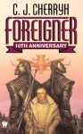 Foreigner (FOREIGNER Series 1) - C.J. Cherryh