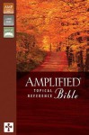 Amplified Topical Reference Bible - Zondervan Publishing