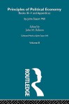 Collected Works of John Stuart Mill: III. Principles of Political Economy Vol B - John M. Robson