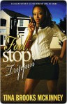 Fool, Stop Trippin' - Tina Brooks McKinney