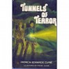 Tunnels of Terror - Patricia Edwards Clyne, Frank Aloise