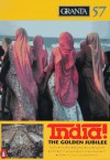 Granta 57: India - Granta: The Magazine of New Writing, Ian Jack