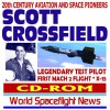 20th Century Aviation And Space Pioneers Scott Crossfield, Legendary Test Pilot, First Mach 2 Flight, X 15 Pilot (Cd Rom) - World Spaceflight News