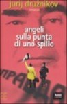 Angeli sulla punta di uno spillo - Jurij Družnikov