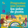 Preguntas Que Ponen Los Pelos de Punta 3 = Questions That Make Your Hair Stand on End - Carla F. Baredes, Ileana Lotersztain