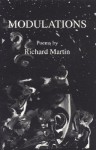 Modulations: Poems - Richard Martin