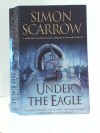 Under the Eagle - Simon Scarrow