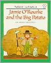 Jamie O'Rourke and the Big Potato - Tomie dePaola