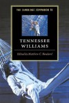 The Cambridge Companion to Tennessee Williams - Matthew Charles Roudané