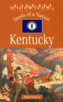 Kentucky (Seeds of a Nation) - Sheila Wyborny