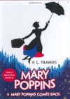 Mary Poppins and Mary Poppins Comes Back - P.L. Travers, Mary Shepard