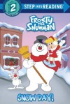 Snow Day! (Frosty the Snowman) - Courtney Carbone, Random House