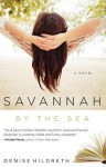 Savannah by the Sea (Savanah Series) - Denise Hildreth Jones