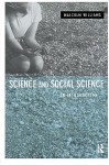 Science and Social Science: An Introduction - Malcolm Williams