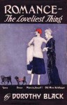 Romance - The Loveliest Thing - Dorothy Black