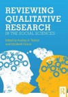 Qualitative Methods in the Social and Behavioral Sciences - Audrey A Trainor, Elizabeth Graue