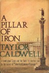 A Pillar of Iron - Taylor Caldwell