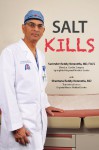 Salt Kills - Dr. Surender Reddy Neravetla FACS