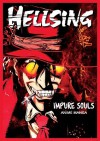 Hellsing: Impure Souls Anime Manga (Hellsing Anime Manga) - Kohta Hirano, Taliesin Jaffe, Tim Ervin, Reiko Matsuo, Mulele Jarvis