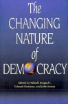 The Changing Nature of Democracy - Edward Newman, John Keane, Takashi Inoguchi