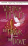 The Hawk and the Dove - Virginia Henley