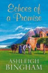 Echoes of a Promise - Ashleigh Bingham