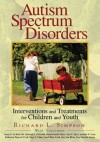 Autism Spectrum Disorders: Interventions and Treatments for Children and Youth - Richard Simpson, Sonja R. de Boer-Ott, Deborah Griswold, Brenda Smith Myles