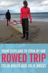 Rowed Trip - Colin Angus, Julie Angus