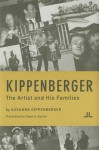 Kippenberger: The Artist and His Families - Susanne Kippenberger