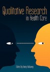 Qualitative Research in Health Care - Immy Holloway