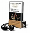 The Science of Liberty (Audio) - Timothy Ferris, Fred Stella