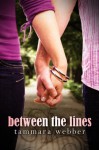 Between the Lines - Tammara Webber