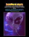 Part 1: The Grays, Alien Abductions and Genetic Creation of Humans Hybrids Race: Secret US - Extraterrestrials Operations. Hybrids Habitats and Way of Life.4th Edition, (Aliens and hybrids among us) - Maximillien de Lafayette