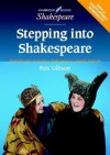 Stepping Into Shakespeare: Practical Ways of Teaching Shakespeare to Younger Learners - Rex Gibson